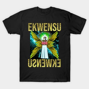 Igbo / African Gods : EKWENSU By SIRIUS UGO ART T-Shirt